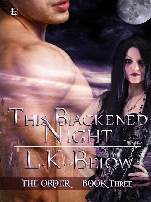 Title details for This Blackened Night by L.K. Below - Available